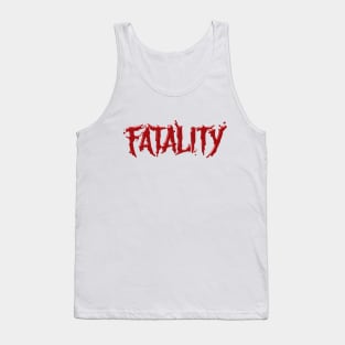 Fatality Tank Top